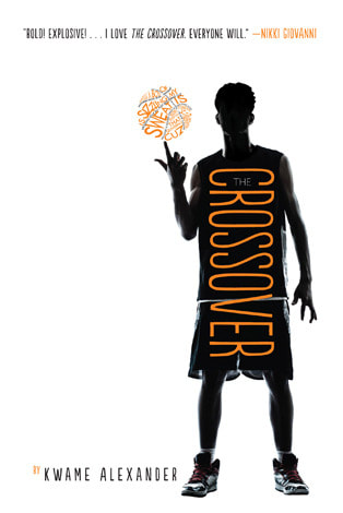 Book cover for The Crossover by Kwame Alexander showing boy holding a basketball