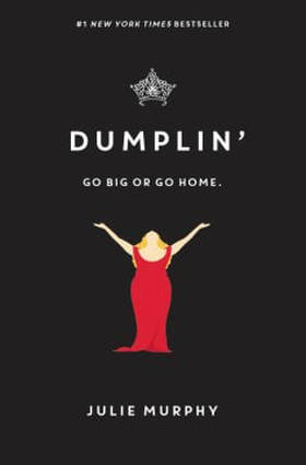 Book cover for Dumplin' by Julie Murphy showing a white girl in a red dress with her arms raised
