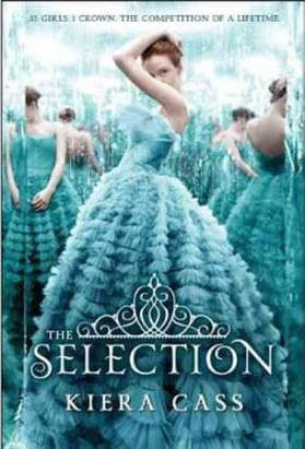 Book cover for The Selection by Kiera Cass showing white girls in fancy blue/green dresses