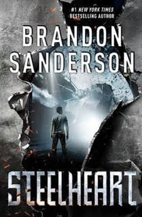 Book cover of Steelheart by Brandon Sanderson showing a male staring into a dark abyss
