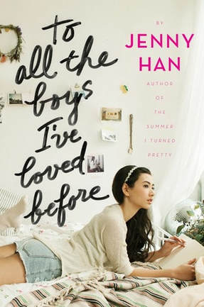 Book cover for To All the Boys I've Loved Before by Jenny Han showing a teen girl daydreaming on her bed