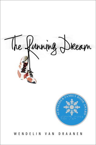 Book cover for The Running Dream by Wendelin Van Draanen showing a pair of running shows